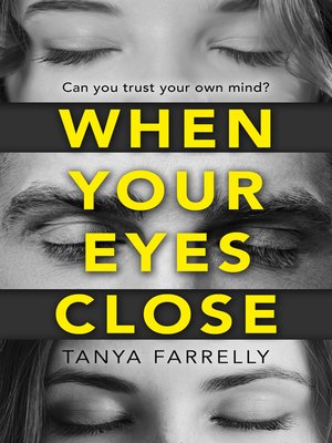 cover image of When Your Eyes Close